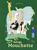 Refuge de la famille Mouchette (Le)